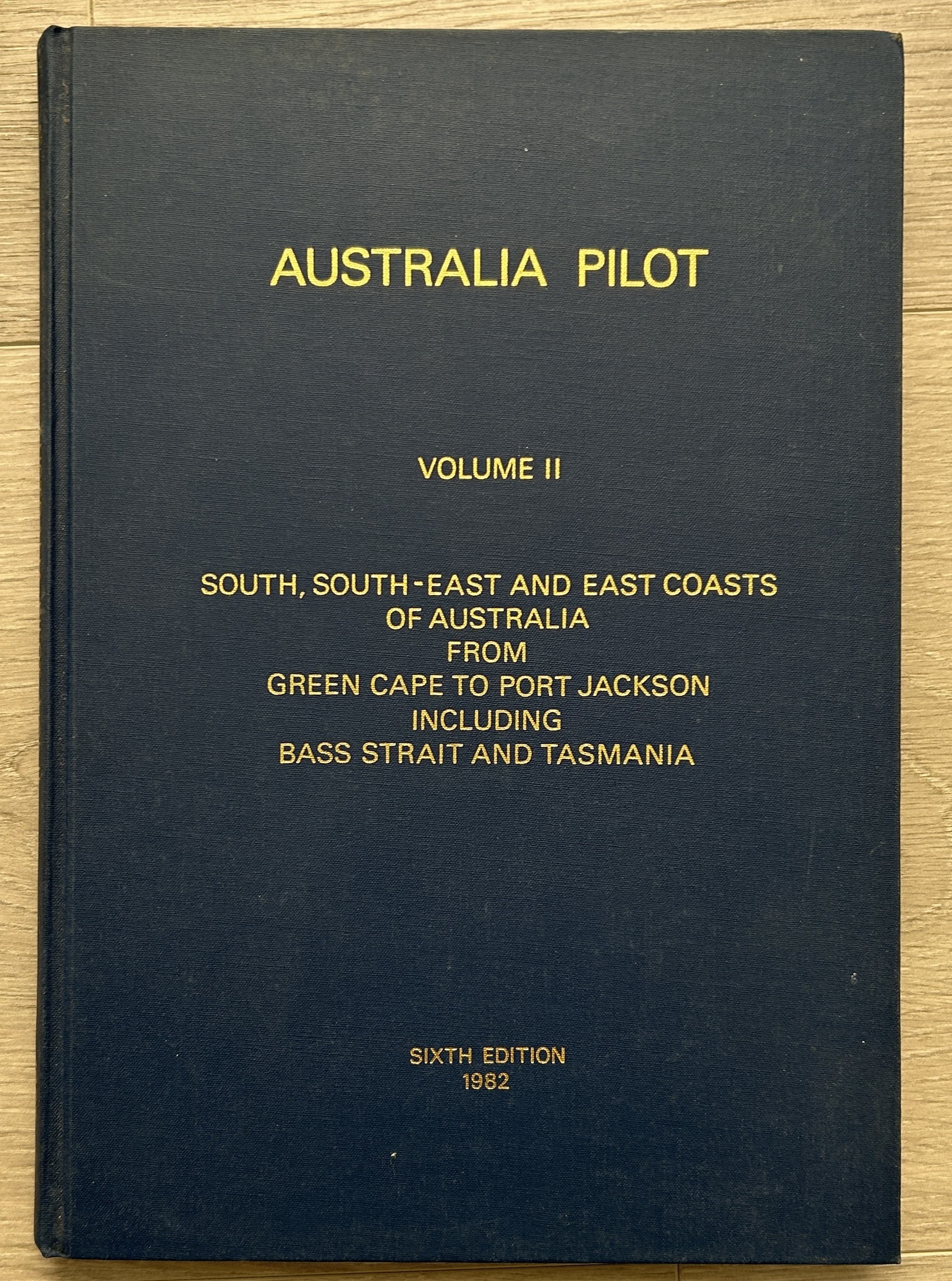 Australia Pilot Volume II 6th Edition 1982 plus Supplement No 1 1983