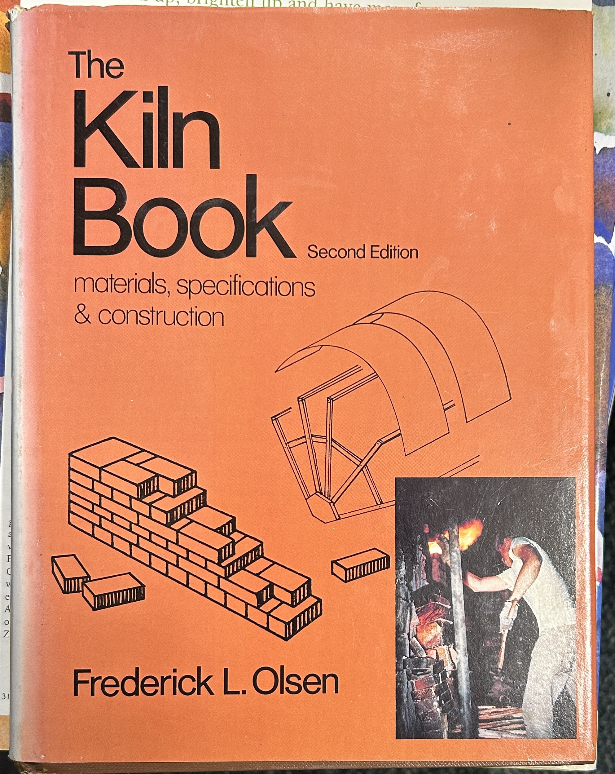 The Kiln Book, Materials, Specifications and Construction by Frederick Olsen