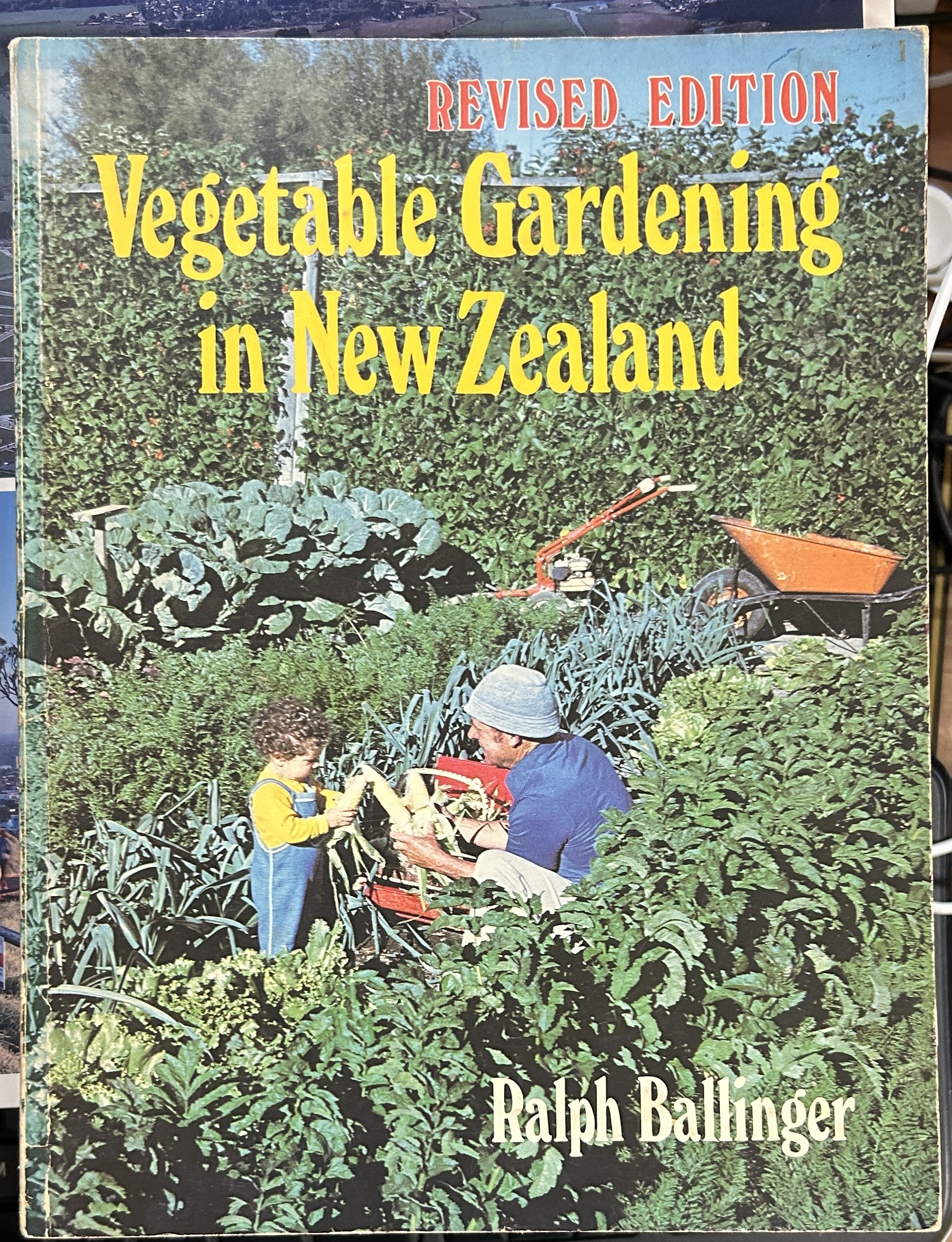 Vegetable Gardening in New Zealand by Ralph Ballin Revised Edition