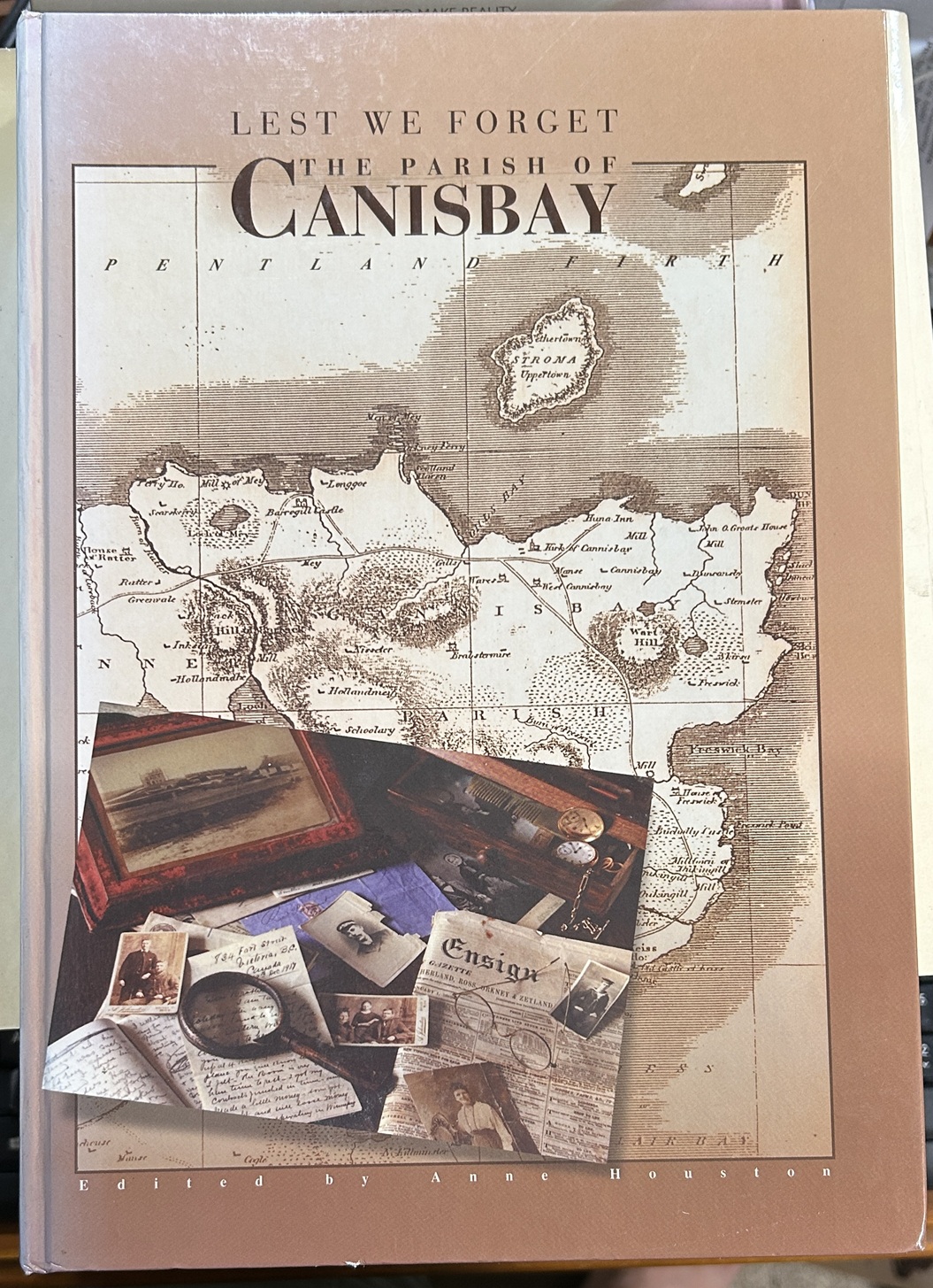 Lest We Forget the Parish of Canisbay by Anne Houston