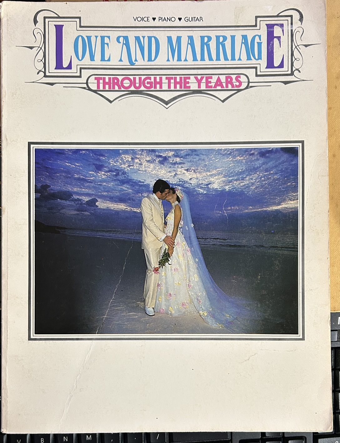 Love and Marriage Through the Years Songbook Voice Piano and Guitar