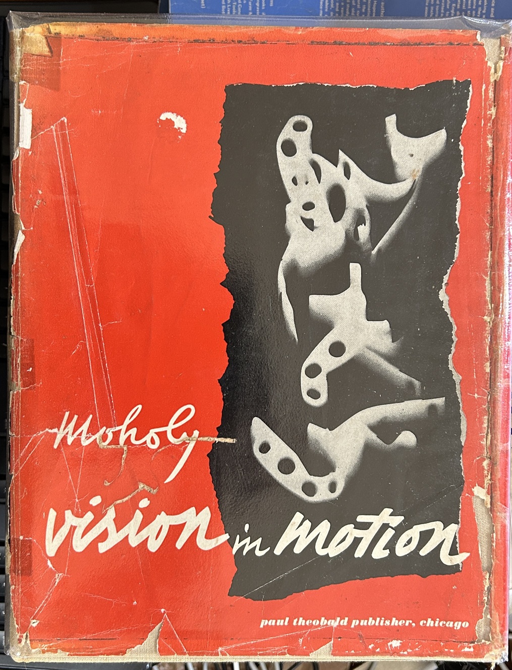 Vision in Motion by L Moholy Nagy