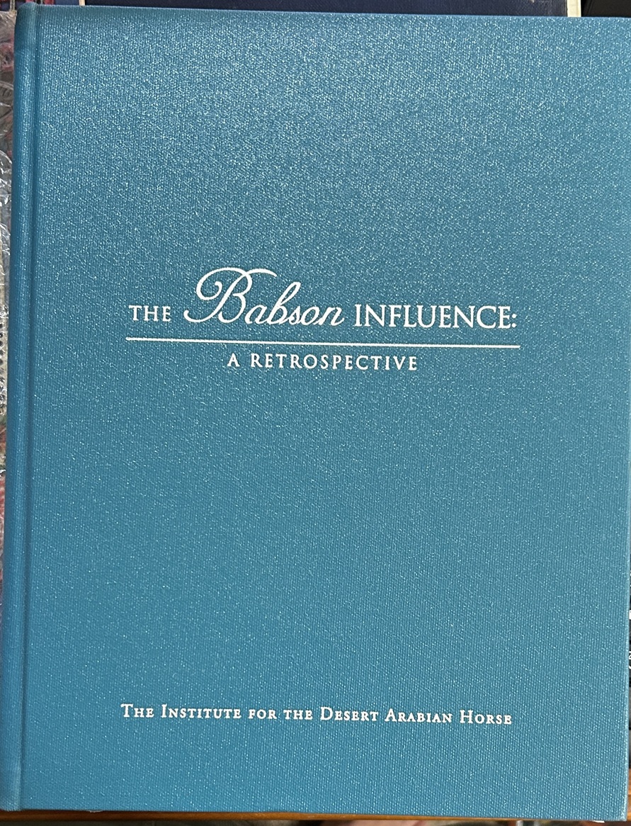 The Babson Influence A Retrospective The Bloodline at the Base of Some of the World's Greatest Pedigrees