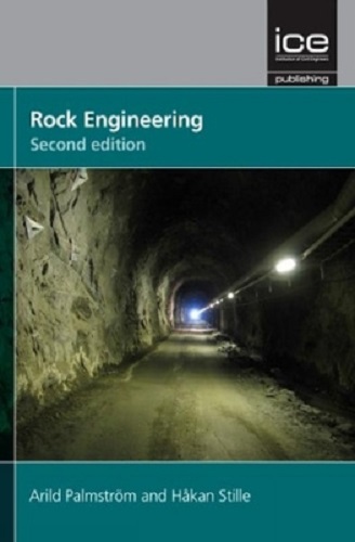 Rock Engineering 2nd Edition by Arild Palmstrom, Hakan Stille