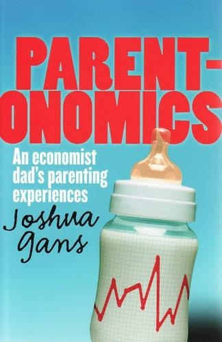 Parentonomics An economist dad's parenting experiences
