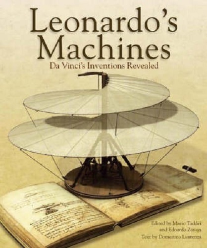 Leonardo's Machines: Da Vinci's Inventions Revealed