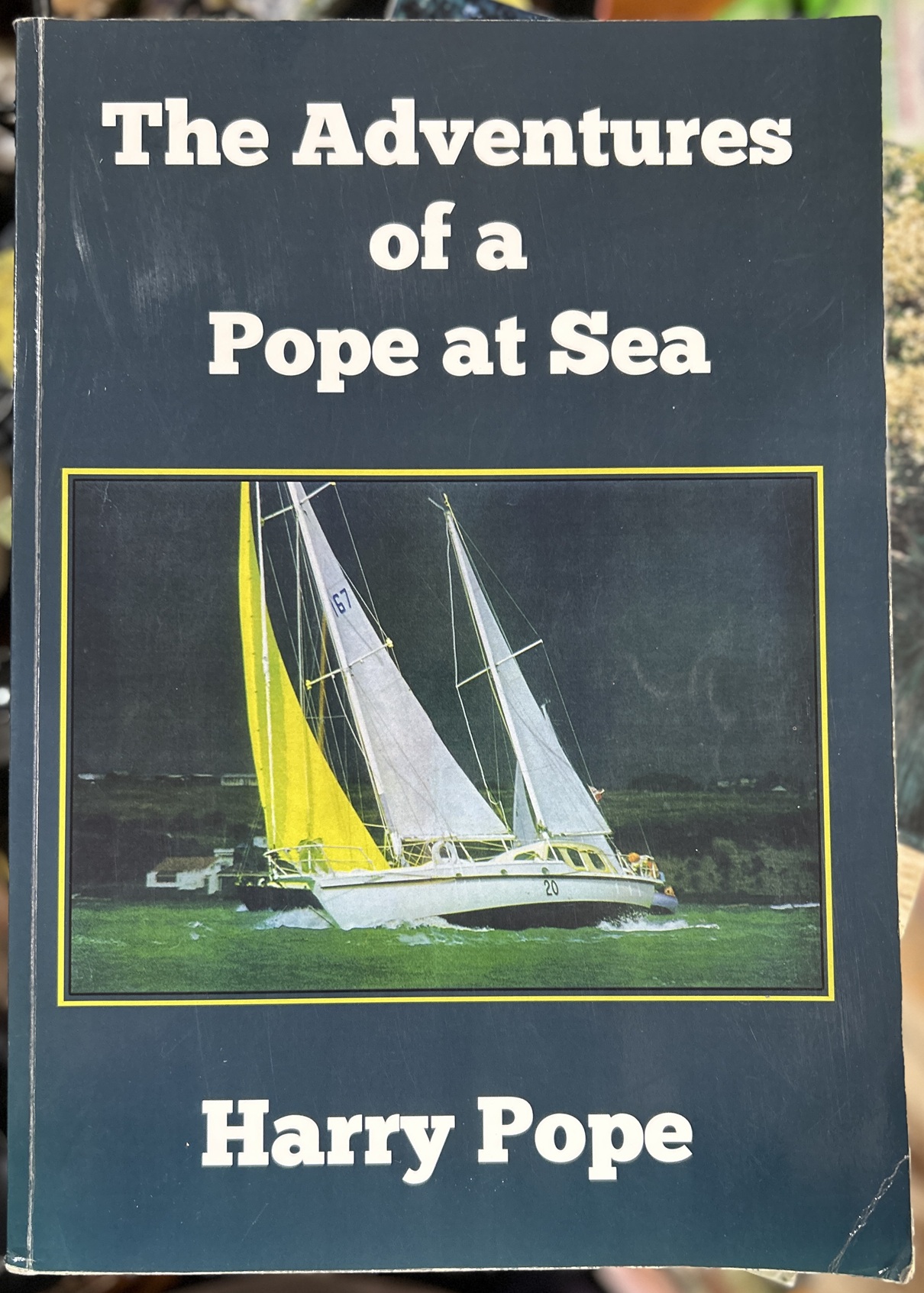 The Adventures of a Pope at Sea by Harry Pope Signed