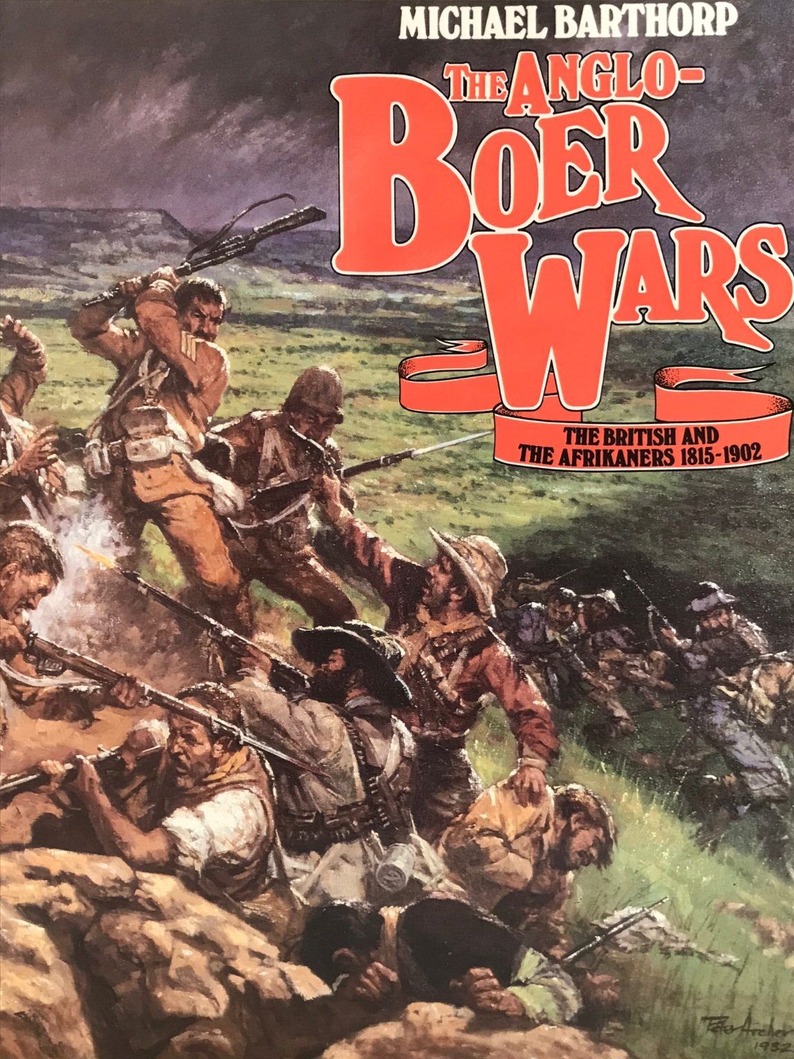 The Anglo-Boer Wars British and the Afrikaners, 1815-1902