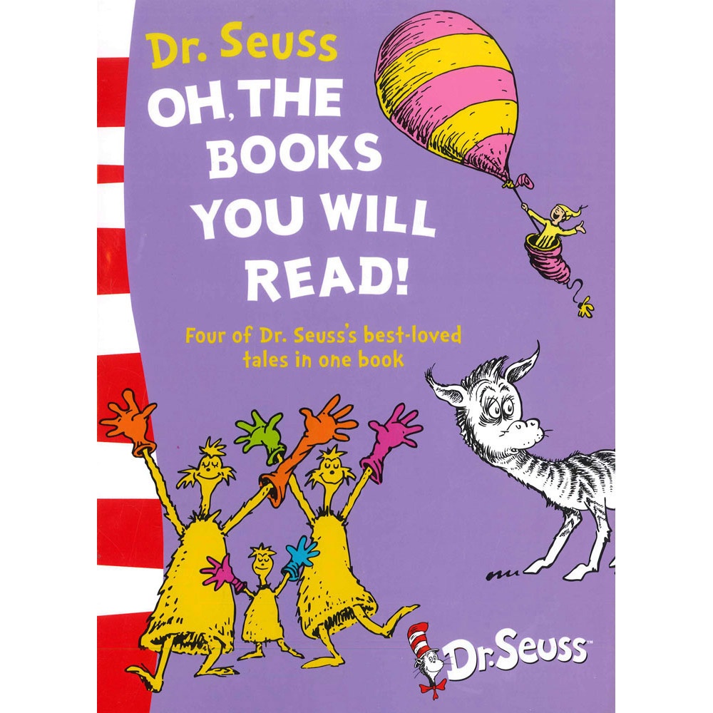 Oh, The Books You Will Read! By Dr. Seuss 4-in-1