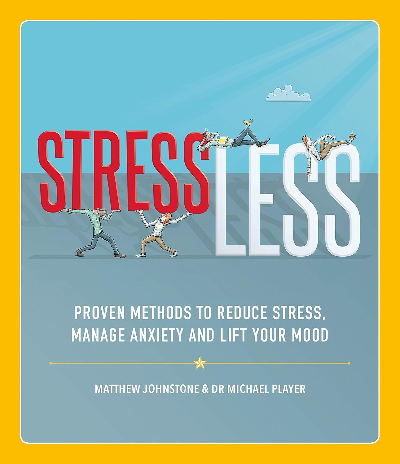 Stressless: Proven Methods To Reduce Stress Manage Anxiety & Lift Your Mood