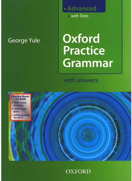 Oxford Practice Grammar Advanced with Answers with CD by George Yule