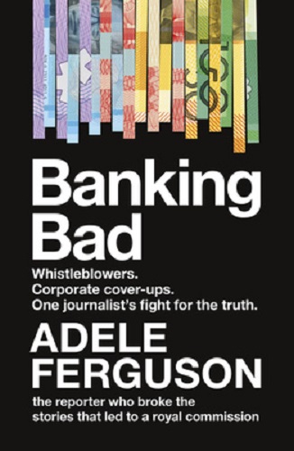 Banking Bad: Whistleblowers. Corporate cover-ups. One journalist's fight for the truth