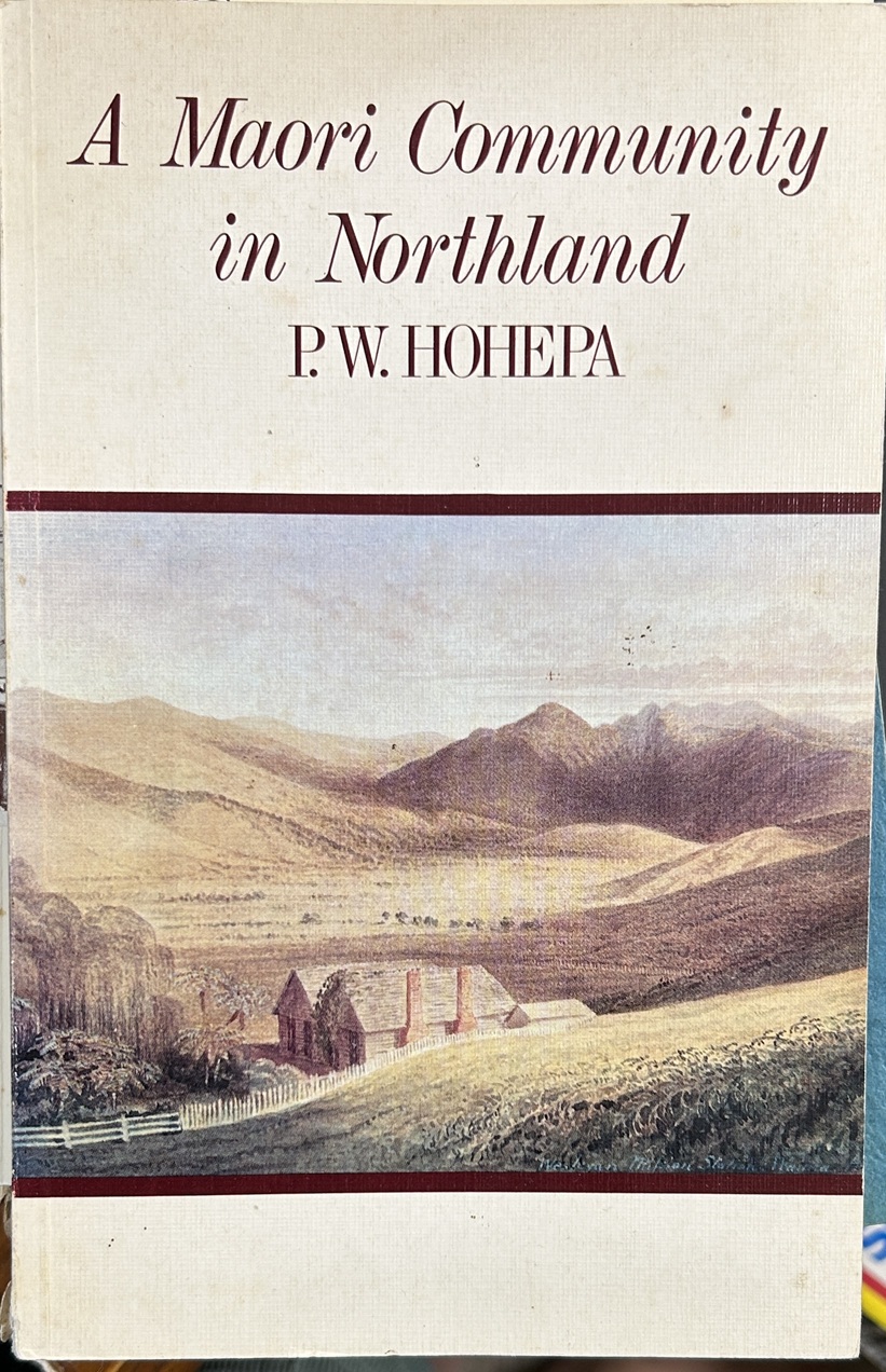 A Maori Community in Northland by P. W. Hohepa