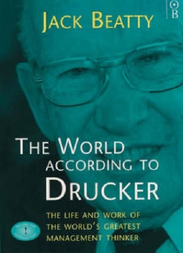 The World According to Drucker By Jack Beatty