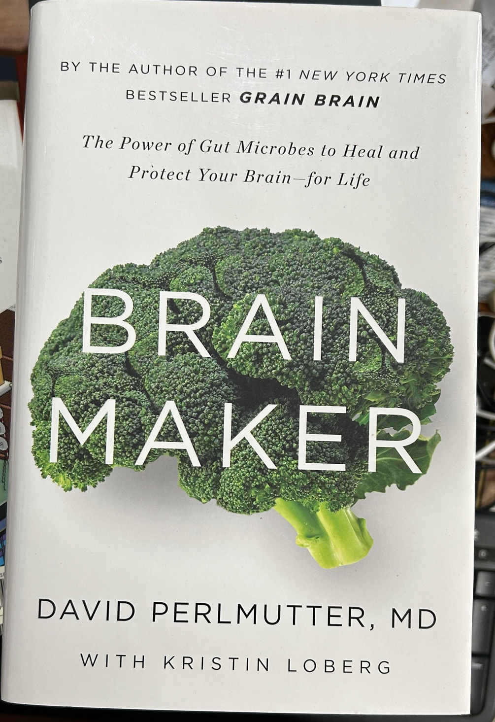 The Power of Gut Microbes to Heal and Protect Your Brain for Life