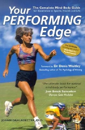 Your Performance Edge by Joann Dahlkoetter 3rd ed