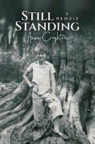 Still Standing: A Memoir By Anna Crighton