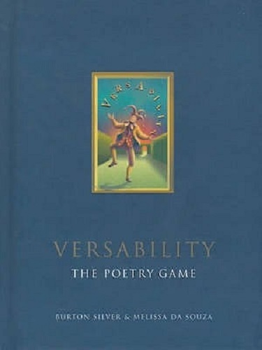 Versability: The Poetry Game By Burton Silver, Melissa De Souza
