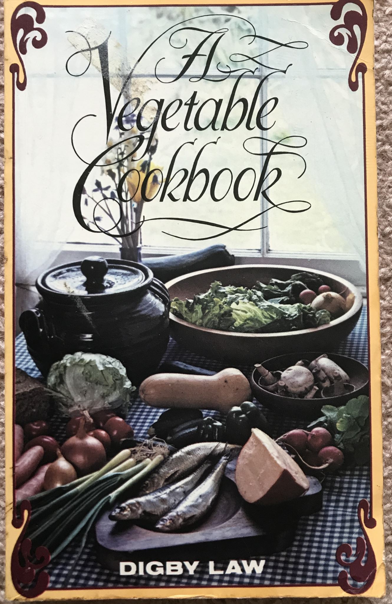 A Vegetable Cookbook by Digby Law