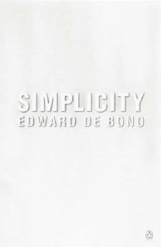 Simplicity By Edward De Bono
