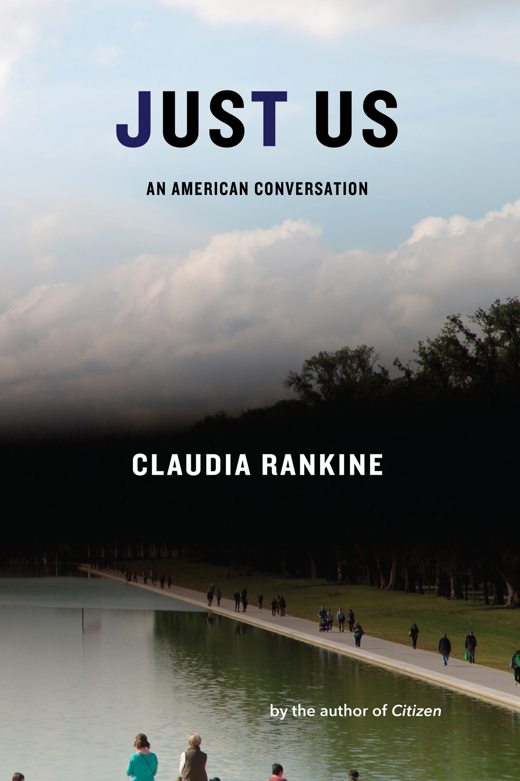 Just Us An American Conversation By Claudia Rankine