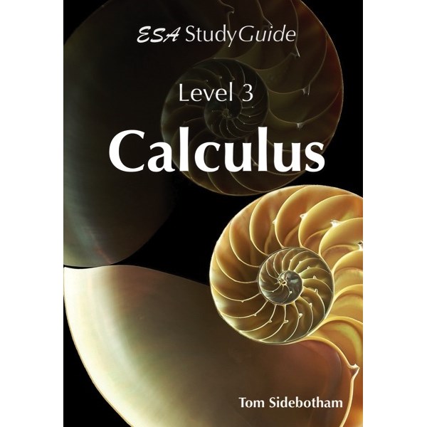 ESA Study Guide Calculus Level 3 Year 13