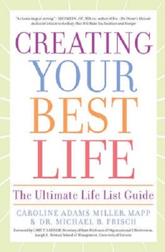 Creating Your Best Life The Ultimate Life List Guide