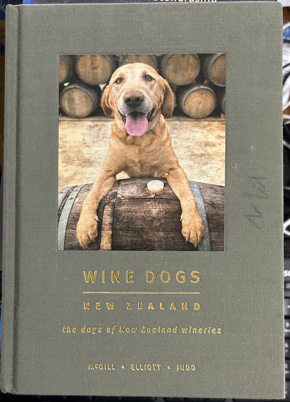 Wine Dogs: New Zealand: The Dogs of New Zealand Wineries