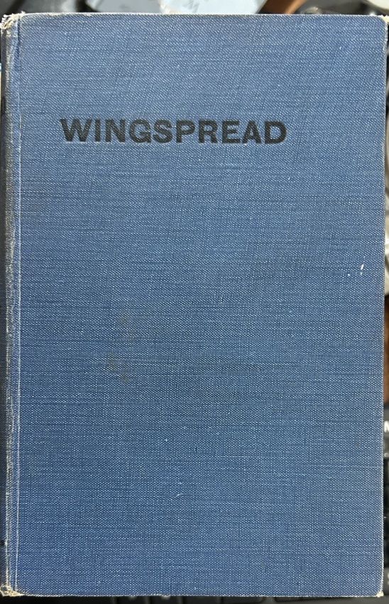 Wingspread The Pioneering of Aviation in New Zealand by Leo White