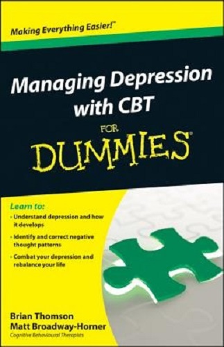 Managing Depression with CBT for Dummies