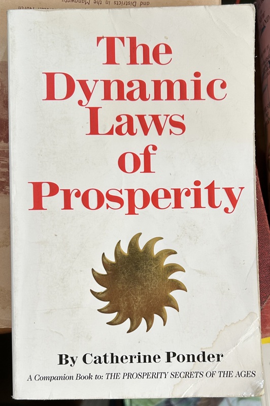 The Dynamic Laws of Prosperity by Catherine Ponder
