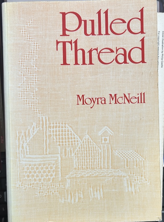 Pulled Thread by Moyra McNeill