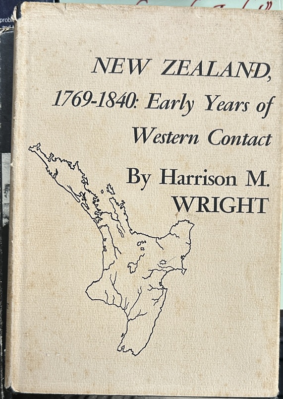 New Zealand 1769-1840 Early Years of Western Contact