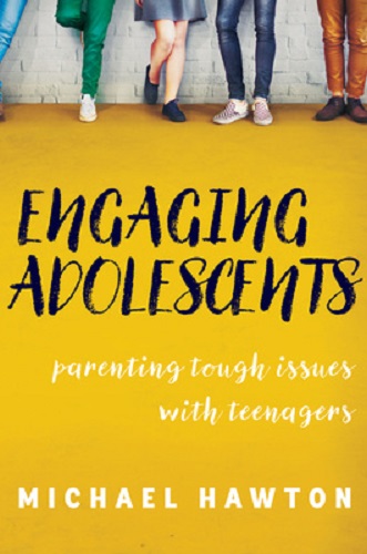 Engaging Adolescents Parenting Tough Issues with Teenagers