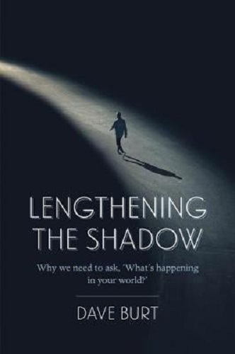 Lengthening the Shadow by Dave Burt Signed