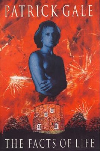 The Facts of Life By Patrick Gale