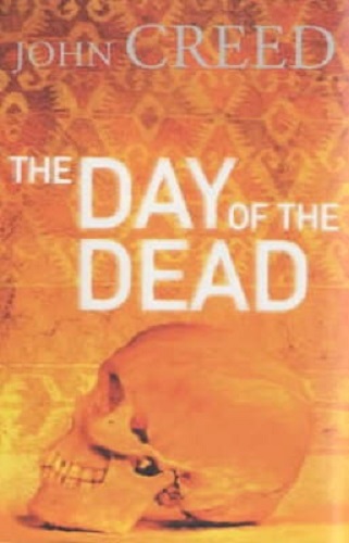 The Day of the Dead By John Creed