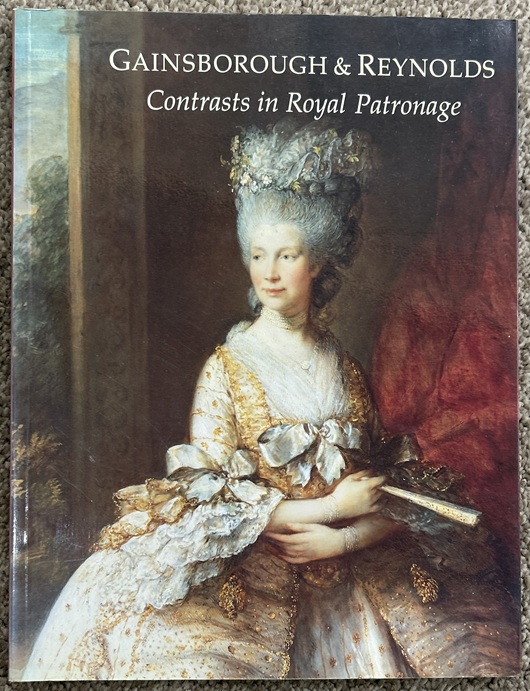 Gainsborough and Reynolds Contrasts in Royal Patronage