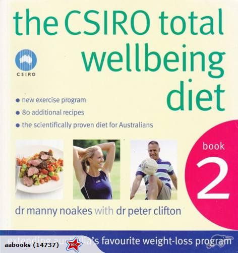 The CSIRO Total Wellbeing diet Book 2
