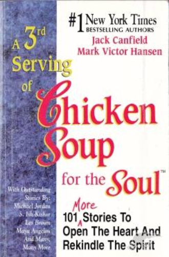 A 3rd Serving of Chicken Soup for the Soul