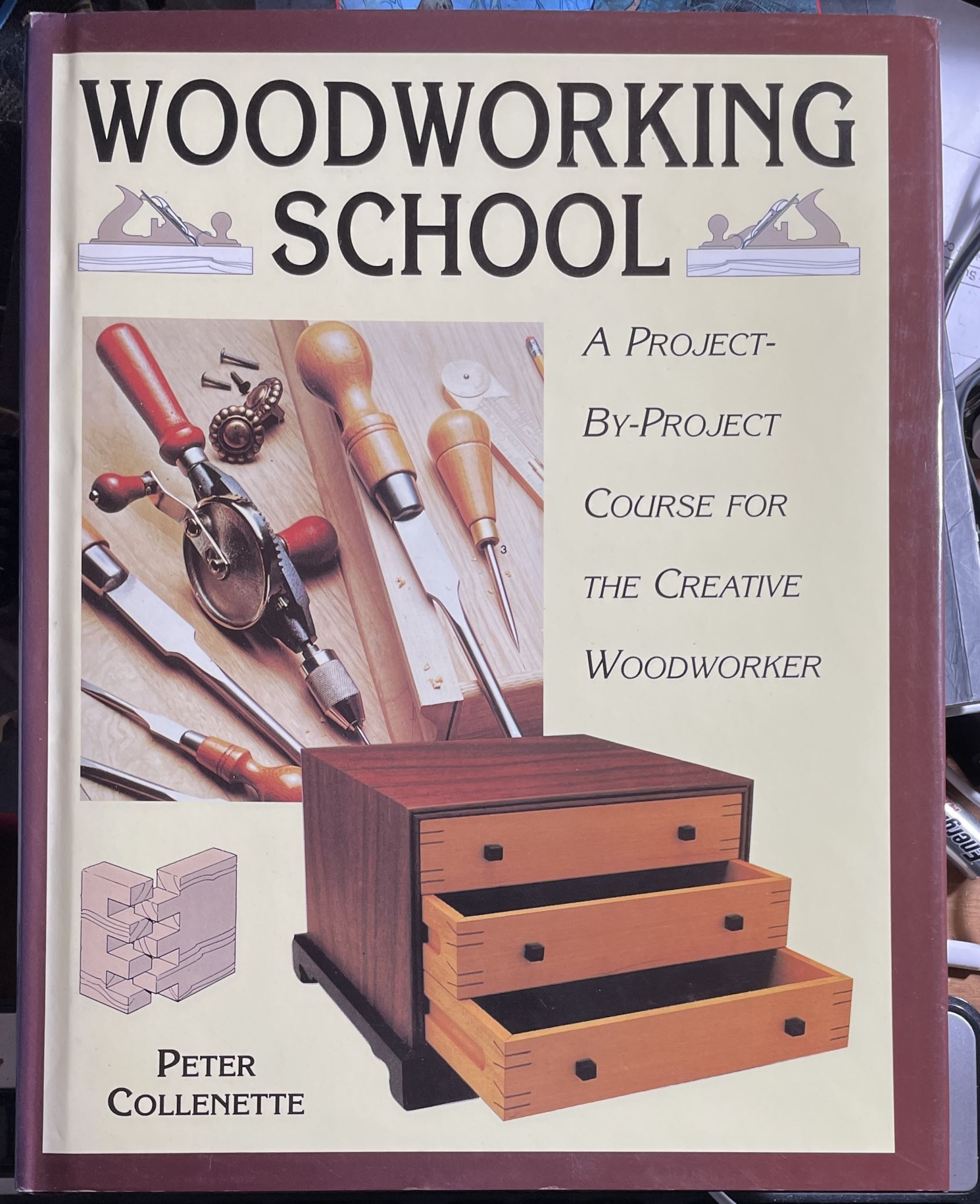 Woodworking School A project-by-project course for the creative woodworker