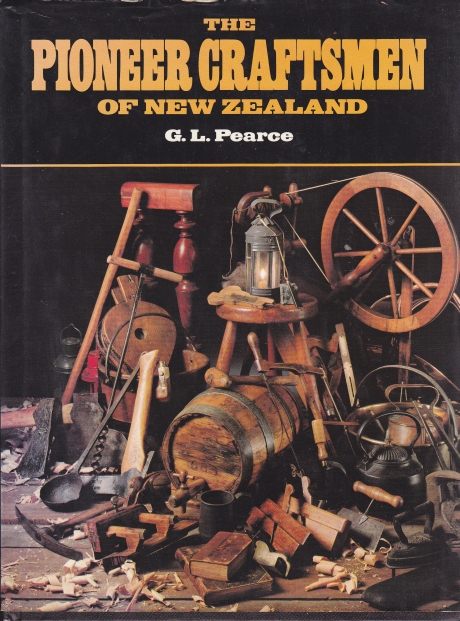 The Pioneer Craftsmen of New Zealand G. L. Pearce