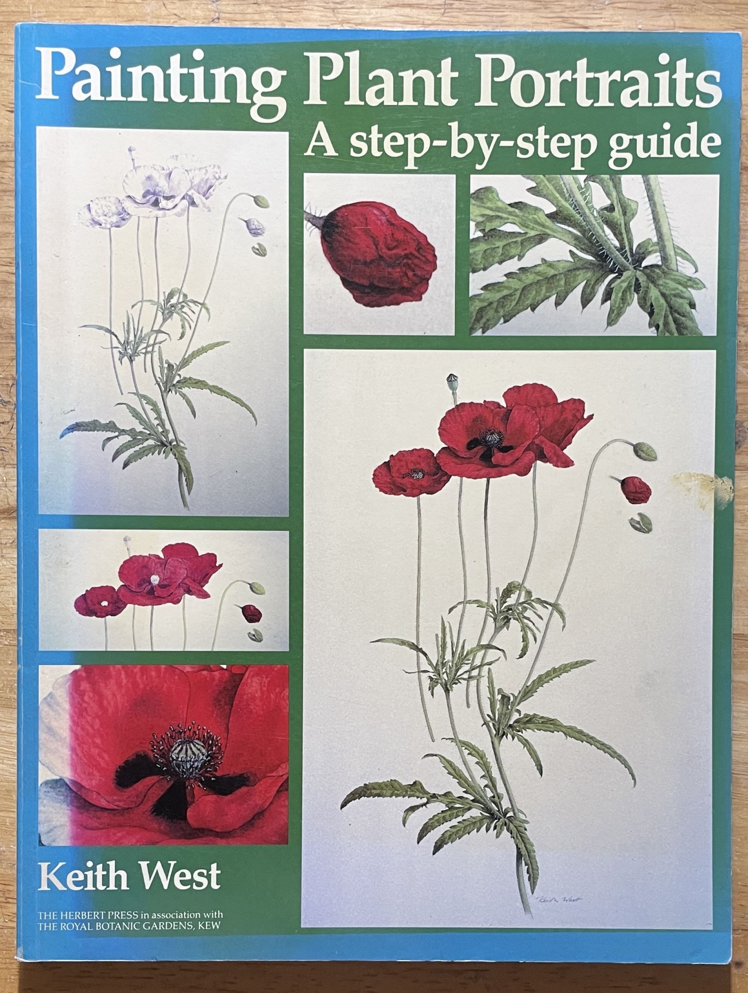 Painting Plant Portraits A Step-by-Step Guide by Keith R. West