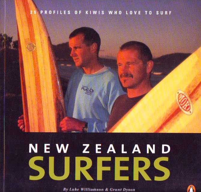 New Zealand surfers: 25 profiles of Kiwis who love