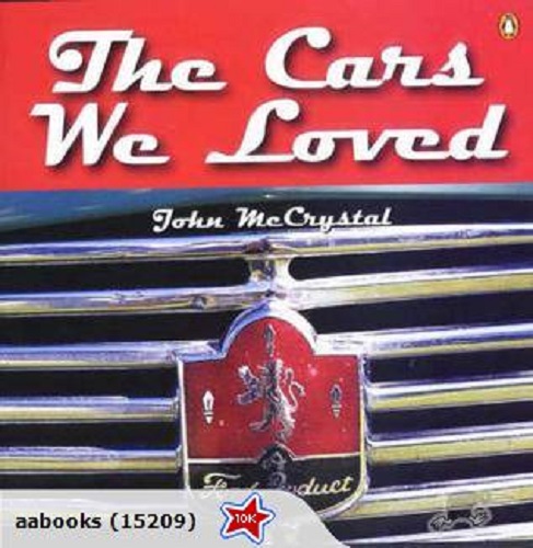 The Cars we loved - British cars of the 40s - 60s