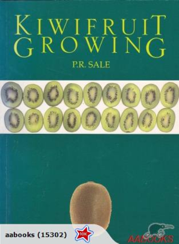 Kiwifruit Growing by P.R. Sale