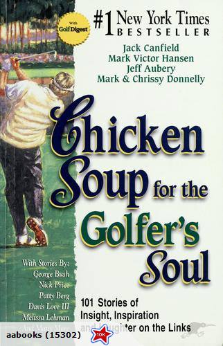 Chicken Soup for the Golfer's Soul