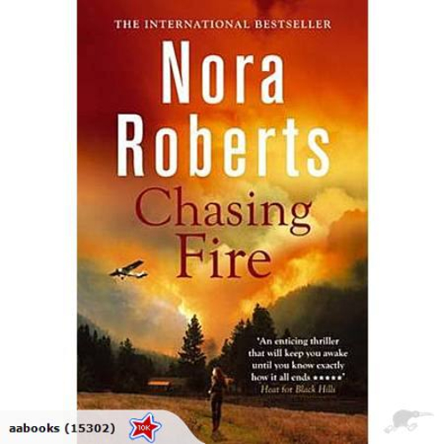Chasing Fire by Nora Roberts