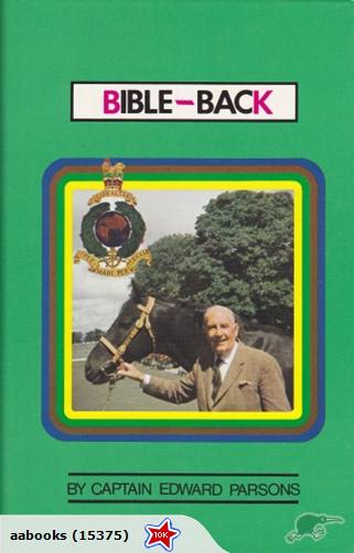 Bible-Back by Captain Edward Parsons Signed