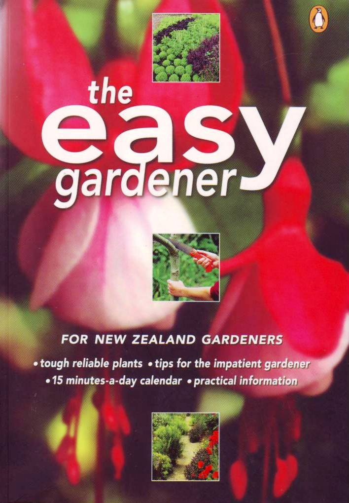 The Easy Gardener For New Zealand gardeners